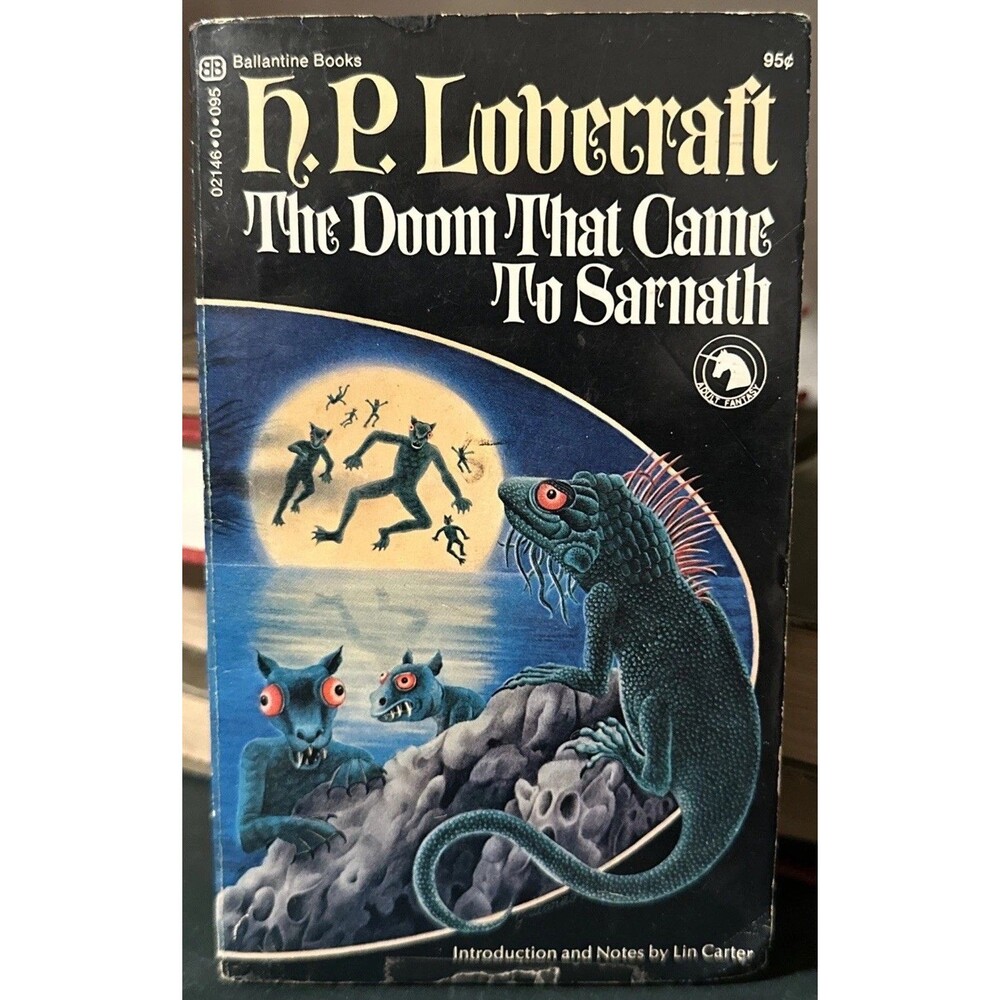 The Doom That Came To Sarnath H. P. Lovecraft Ballentine Books 1st Printing 1971